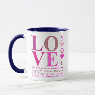 Elegant Fun LOVE YOU in World's Romantic Languages Mug