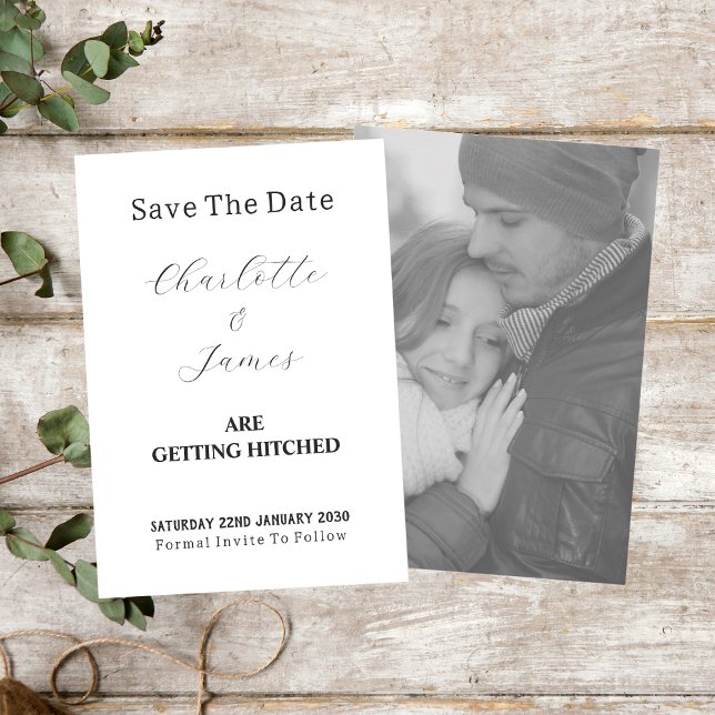Elegant Getting Hitched Fun Black And White Photo Save The Date (Front And Back)