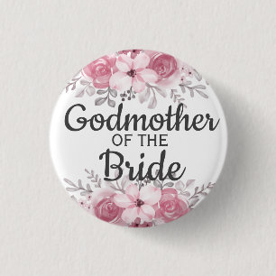 Elegant godmother of the bride  1 inch round button