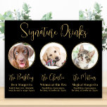 Elegant Gold 3 Photo Pet Wedding Signature Drinks  Poster<br><div class="desc">Signature Cocktails by from your pets! Include your best dog, best cat and any pet in your wedding with his own signature drink bar for your guests. Perfect for dog lovers, and a special dog bar will be a hit at your wedding. Simple yet elegant gold. Customize this pet wedding...</div>