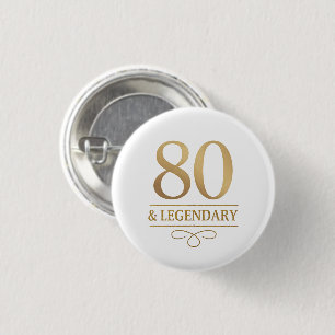 Elegant Gold 80th & Legendary Birthday 1 Inch Round Button