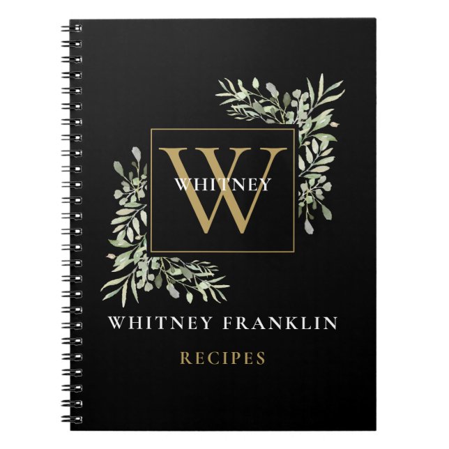 Elegant Gold Black Greenery Monogram Recipe Notebook (Front)
