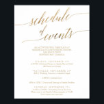 Elegant Gold Calligraphy Schedule of Events Poster<br><div class="desc">This elegant gold calligraphy schedule of events poster is perfect for a simple wedding. The neutral design features a minimalist card decorated with romantic and whimsical faux gold foil typography. Please Note: This design does not feature real gold foil. It is a high quality graphic made to look like gold...</div>