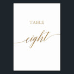 Elegant Gold Calligraphy Table Eight Table Number<br><div class="desc">This elegant gold calligraphy table eight table number is perfect for a simple wedding. The neutral design features a minimalist card decorated with romantic and whimsical faux gold foil typography. The card prints on the front and back (double-sided). Other table numbers in the collection are sold separately. Please Note: This...</div>