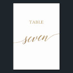 Elegant Gold Calligraphy Table Seven Table Number<br><div class="desc">This elegant gold calligraphy table seven table number is perfect for a simple wedding. The neutral design features a minimalist card decorated with romantic and whimsical faux gold foil typography. The card prints on the front and back (double-sided). Other table numbers in the collection are sold separately. Please Note: This...</div>