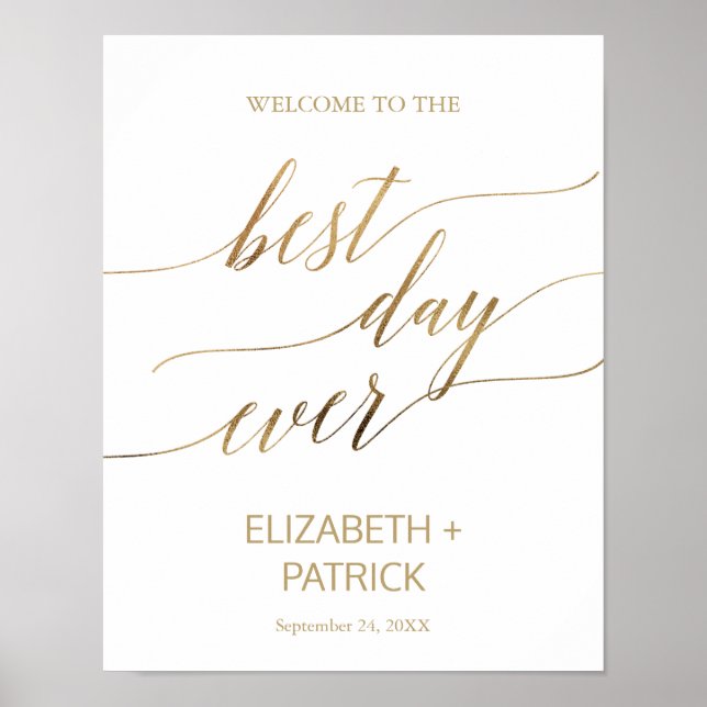 Elegant Gold Calligraphy The Best Day Ever Sign (Front)