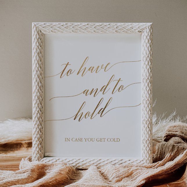 Elegant Gold Calligraphy To Have and To Hold Sign (Creator Uploaded)