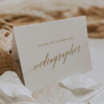 Elegant Gold Calligraphy Wedding Videographer Thank You Card<br><div class="desc">This elegant gold calligraphy wedding videographer thank you card is perfect for a simple wedding. The neutral design features a minimalist card decorated with romantic and whimsical faux gold foil typography.</div>