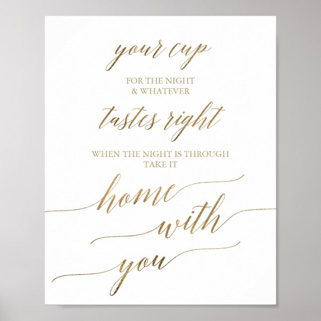Elegant Gold Calligraphy Your Cup Wedding Sign (Front)
