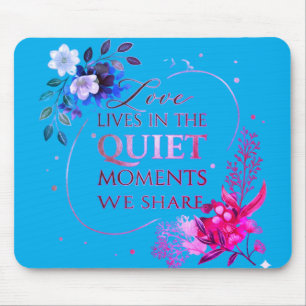 Elegant Gold Floral Quote Art Mouse Pad