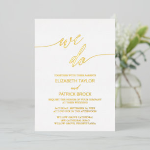 Elegant Gold Foil Calligraphy We Do Wedding