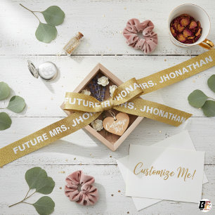 Elegant Gold Glitter Future Mrs Custom Name Weddin Satin Ribbon