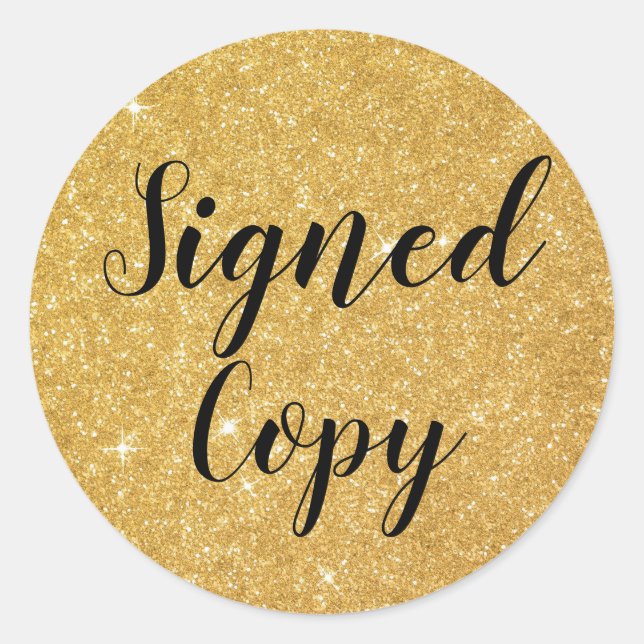Elegant Gold Glitter Signed Copy Author Writer Classic Round Sticker (Front)