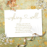 Elegant Gold Heart Script Wishing Well Wedding Enclosure Card<br><div class="desc">This elegant gold heart script wishing well enclosure card can be personalized with your special message and names. Designed by Thisisnotme©</div>