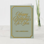 Elegant Gold Script Happy Birthday Family Foil Greeting Card<br><div class="desc">Send warm birthday wishes in timeless style with this elegant gold script Happy Birthday greeting card. Featuring sophisticated calligraphy typography, a classic gold frame, and a refined sage green background, this customizable birthday card creates a luxurious and heartfelt presentation. Personalize the family name to make the message extra special for...</div>