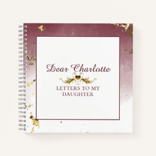Elegant Gold Script   Letters to my daughter Notebook