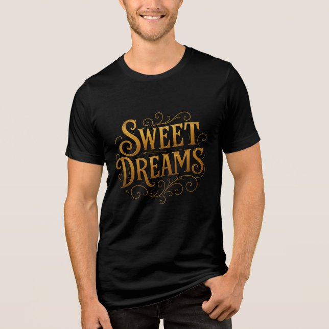 Elegant Gold "Sweet Dreams" Typography Tri-Blend Shirt (Front)