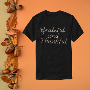 Elegant Grateful and Thankful Cursive T-Shirt