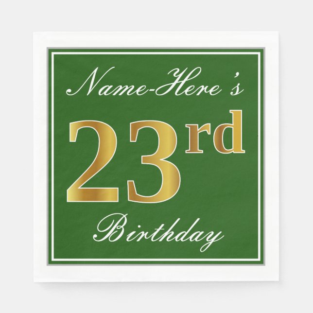 Elegant Green, Faux Gold 23rd Birthday + Name Napkin (Front)
