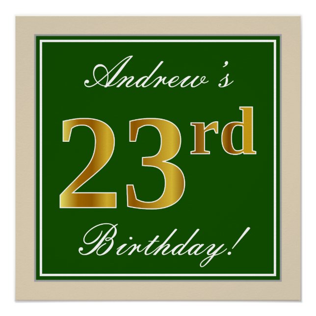 Elegant, Green, Faux Gold 23rd Birthday + Name Poster (Front)