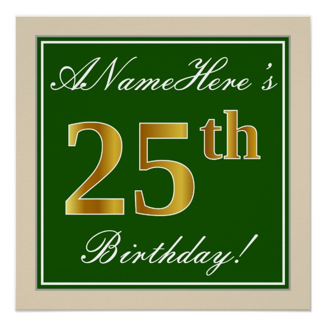 Elegant, Green, Faux Gold 25th Birthday + Name Poster (Front)