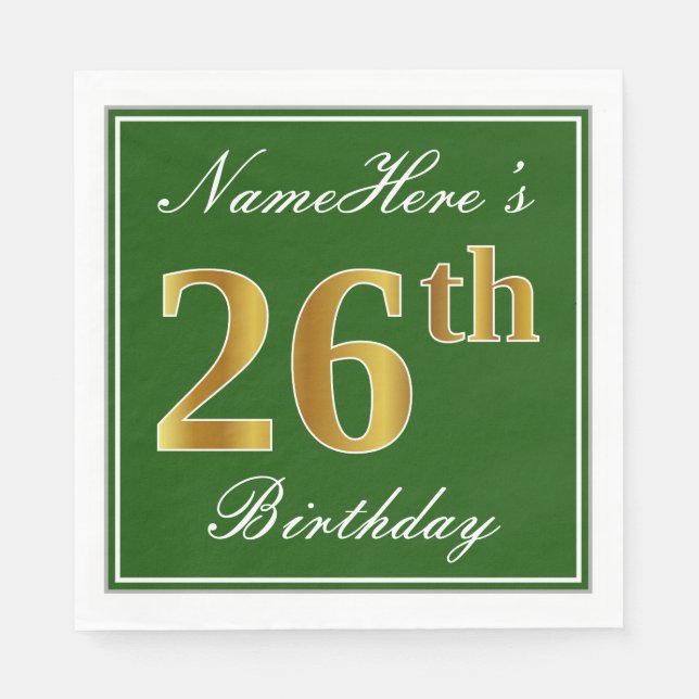 Elegant Green, Faux Gold 26th Birthday + Name Napkin (Front)