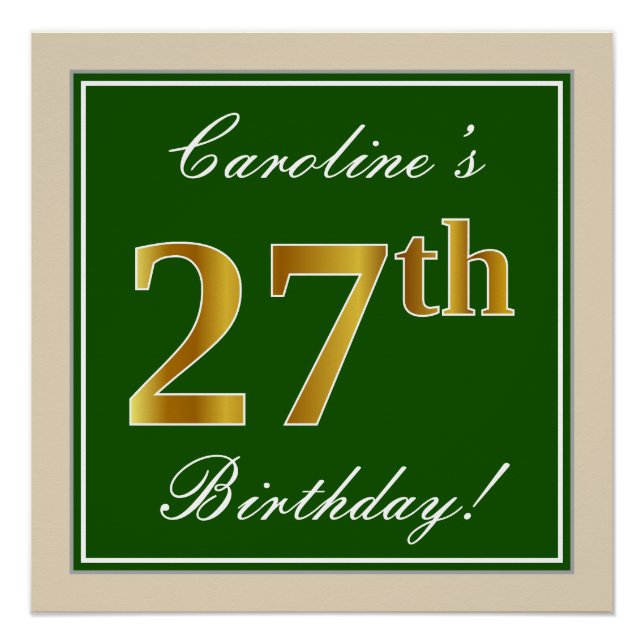 Elegant, Green, Faux Gold 27th Birthday + Name Poster (Front)