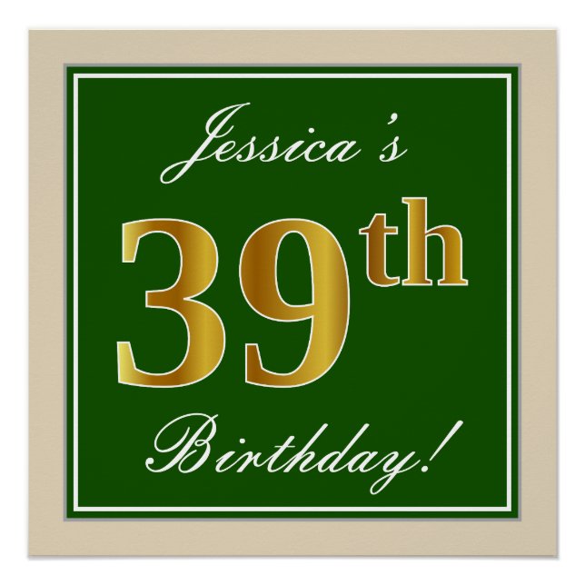 Elegant, Green, Faux Gold 39th Birthday + Name Poster (Front)