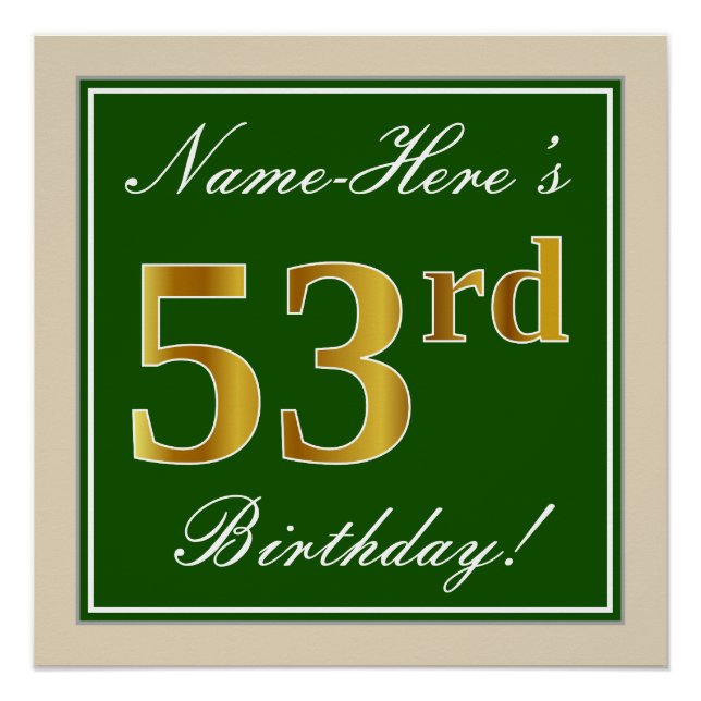 Elegant, Green, Faux Gold 53rd Birthday + Name Poster (Front)