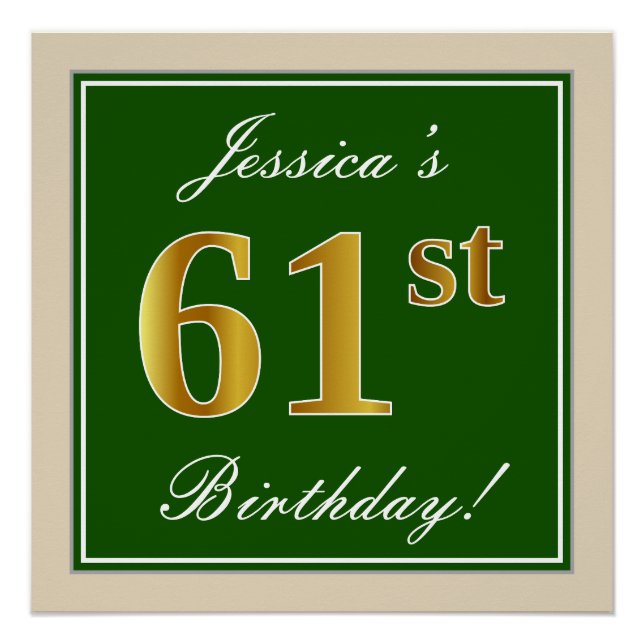 Elegant, Green, Faux Gold 61st Birthday + Name Poster (Front)