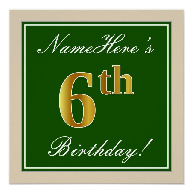 Elegant, Green, Faux Gold 6th Birthday + Name Poster (Front)