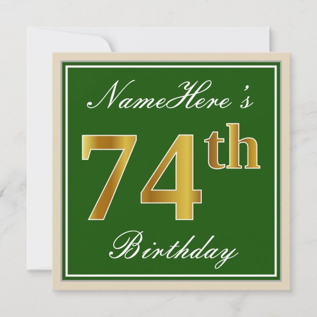 Elegant, Green, Faux Gold 74th Birthday + Name Invitation (Front)