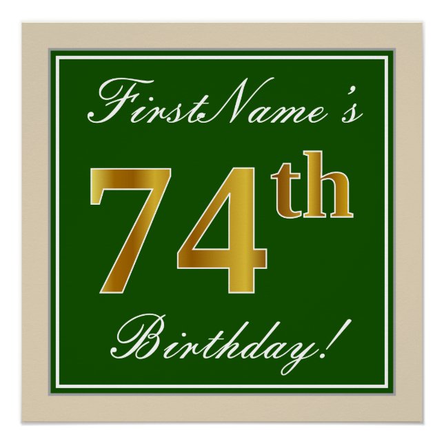 Elegant, Green, Faux Gold 74th Birthday + Name Poster (Front)