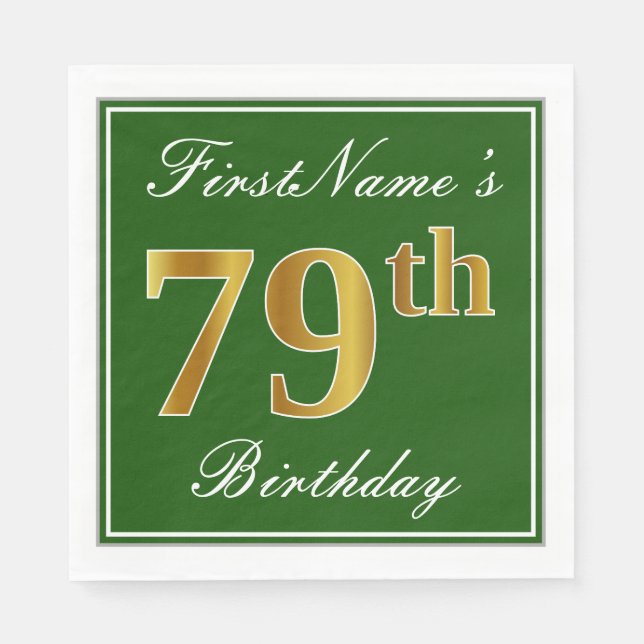 Elegant Green, Faux Gold 79th Birthday + Name Napkin (Front)