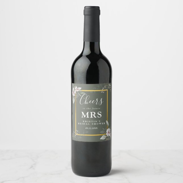 Elegant Green Floral Future Mrs Bridal Shower  Wine Label (Front)