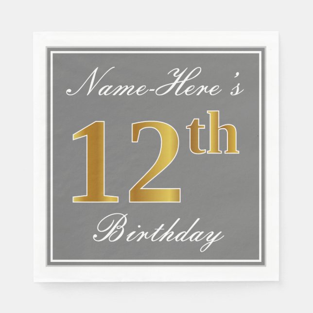 Elegant Grey, Faux Gold 12th Birthday; Custom Name Napkin (Front)