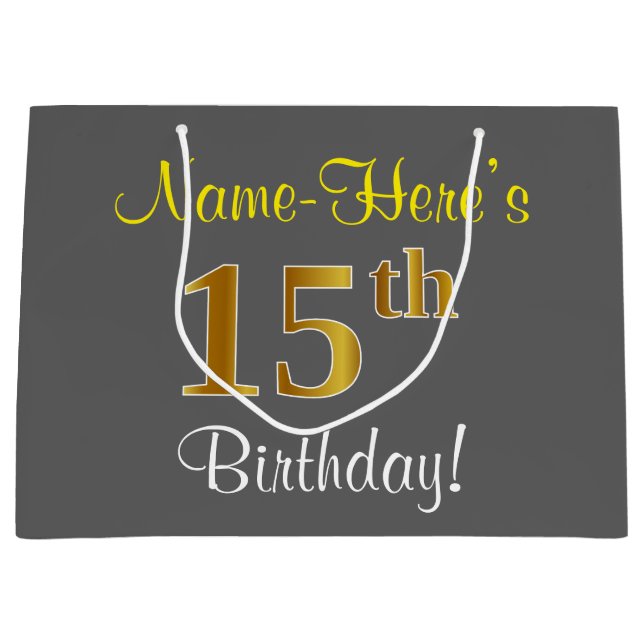 Elegant, Grey, Faux Gold 15th Birthday + Name Large Gift Bag (Front)