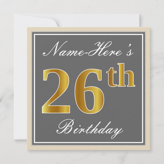 Elegant, Grey, Faux Gold 26th Birthday + Name Invitation (Front)