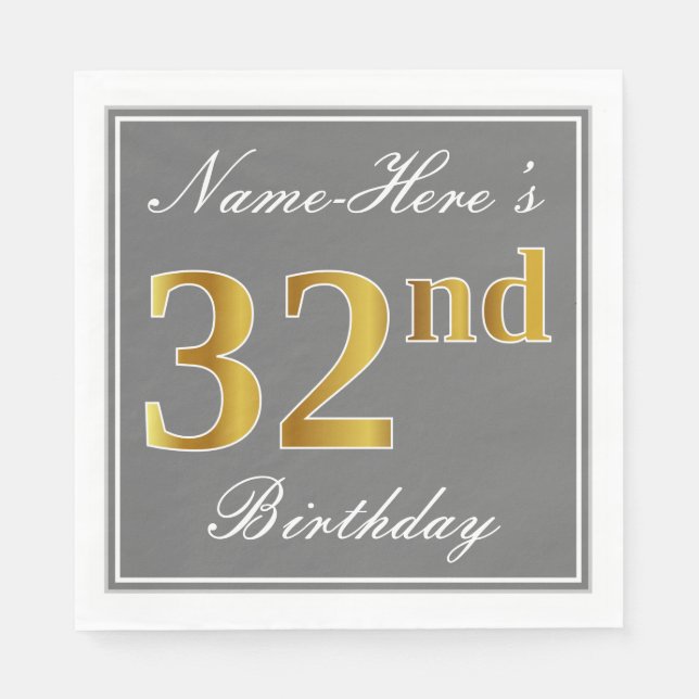 Elegant Grey, Faux Gold 32nd Birthday; Custom Name Napkin (Front)