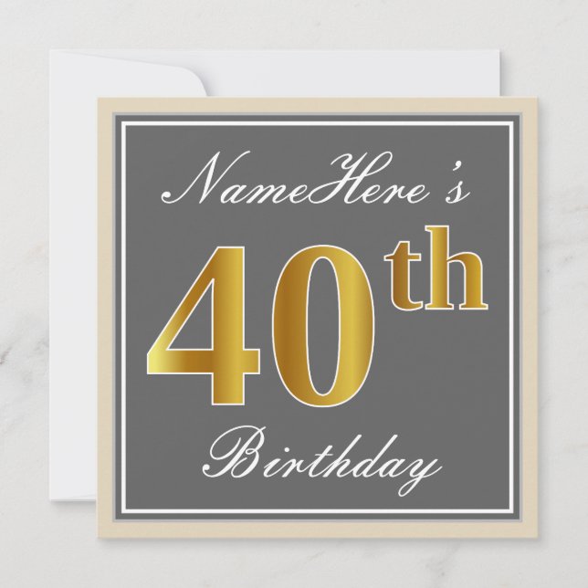 Elegant, Grey, Faux Gold 40th Birthday + Name Invitation (Front)