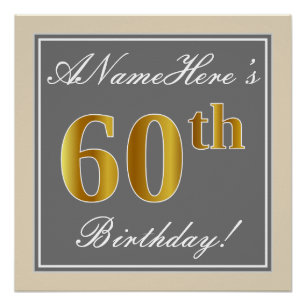 Elegant, Grey, Faux Gold 60th Birthday + Name Poster