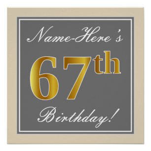 Elegant, Grey, Faux Gold 67th Birthday + Name Poster