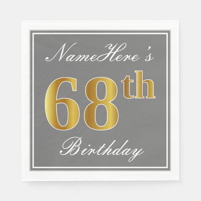 Elegant Grey, Faux Gold 68th Birthday; Custom Name Napkin (Front)