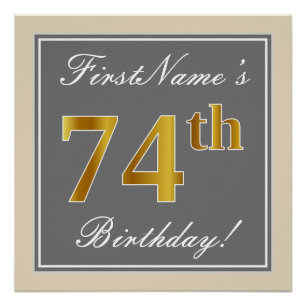 Elegant, Grey, Faux Gold 74th Birthday + Name Poster
