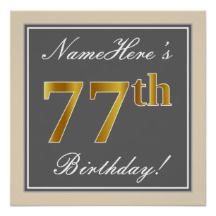 Elegant, Grey, Faux Gold 77th Birthday + Name Poster