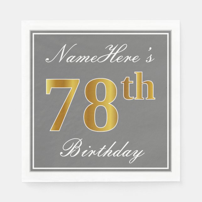 Elegant Grey, Faux Gold 78th Birthday; Custom Name Napkin (Front)