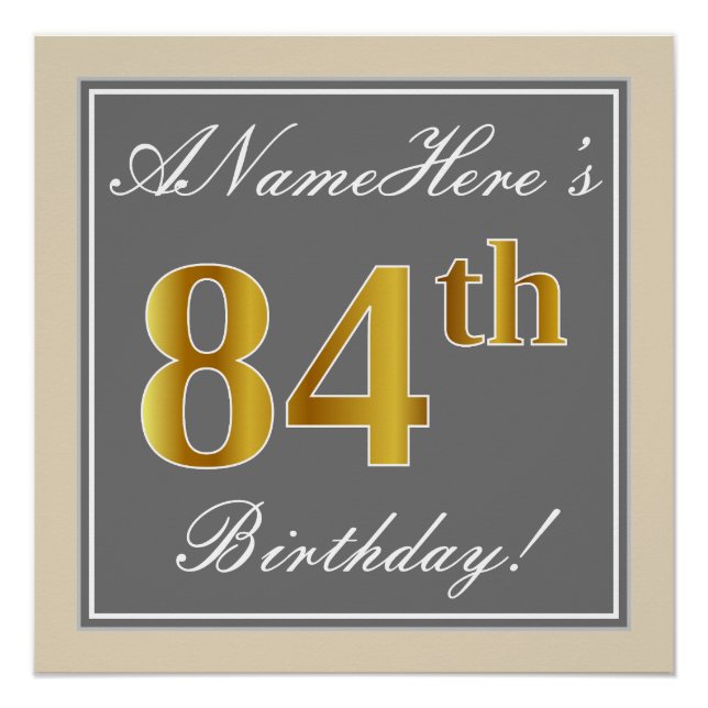 Elegant, Grey, Faux Gold 84th Birthday + Name Poster (Front)