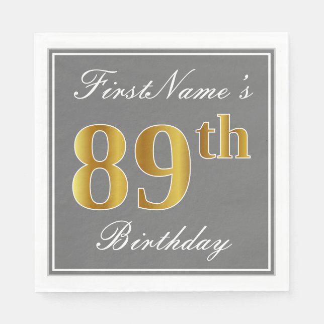 Elegant Grey, Faux Gold 89th Birthday; Custom Name Napkin (Front)