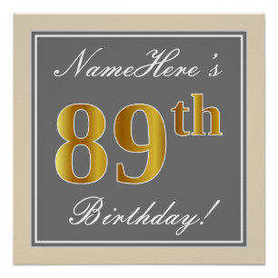 Elegant, Grey, Faux Gold 89th Birthday + Name Poster