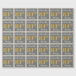 Elegant, Grey, Faux Gold 89th Birthday + Name Wrapping Paper